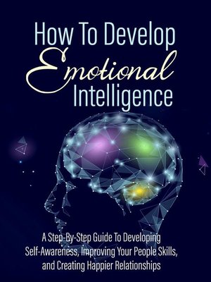 cover image of How to Develop Emotional Intelligence
